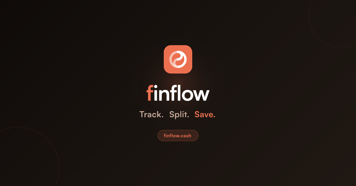 FinFlow — Track Expenses, Split Bills, Save Smarter
